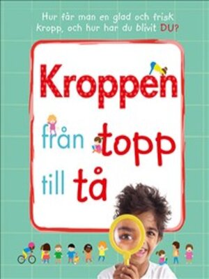 cover image of Kroppen från topp till tå